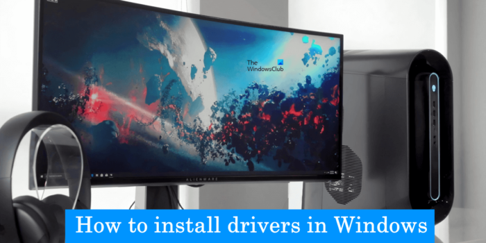 How to install Drivers in Windows
