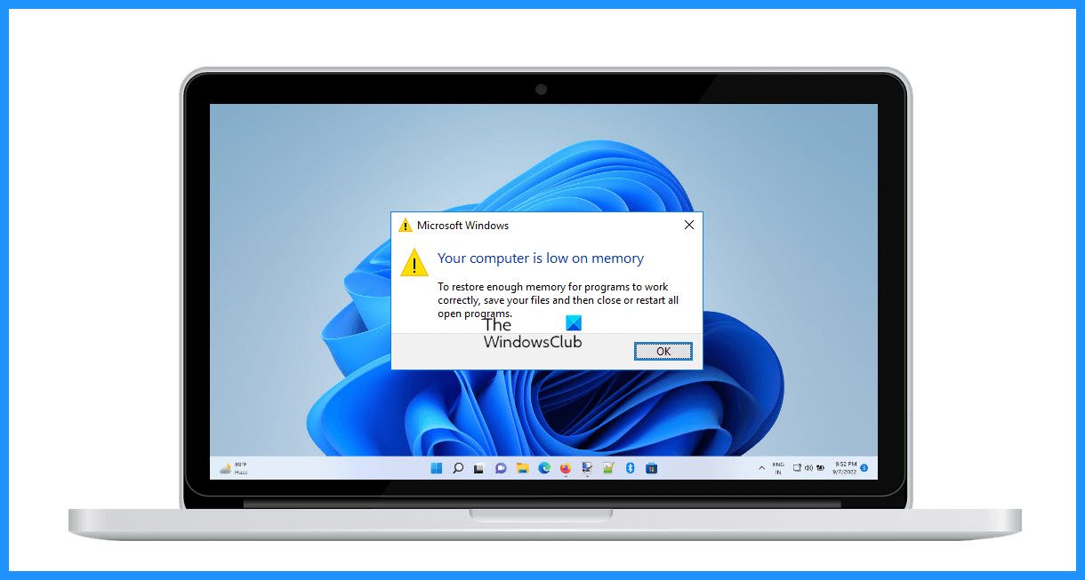 Your computer is low on memory in Windows 11