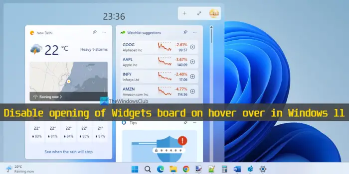 Disable opening Widgets board on hover over Windows 11