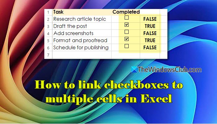 How to link checkboxes to multiple cells in Excel