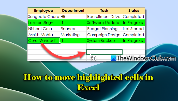 How to move highlighted cells in Excel