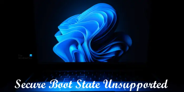 Secure Boot State Unsupported error