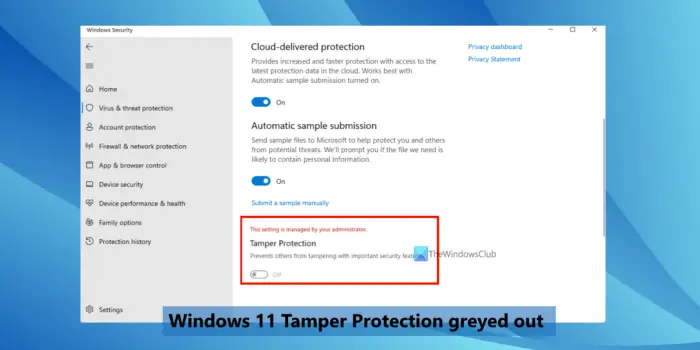 Windows 11 Tamper Protection greyed out
