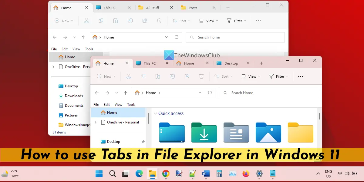 how to use tabs in file explorer in windows 11