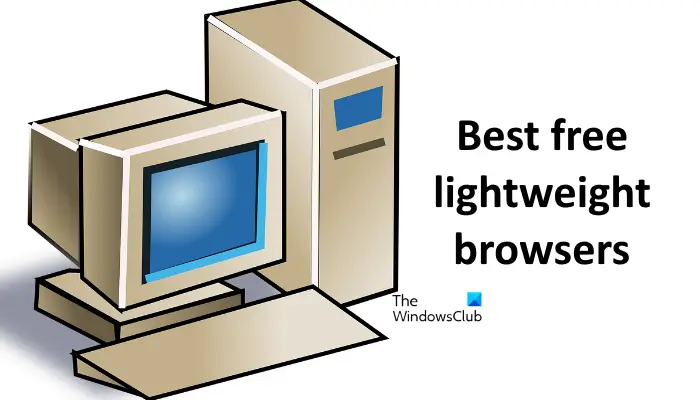 Best free lightweight browsers for low end PCs