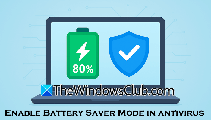 Enable Battery Saver Mode in antivirus