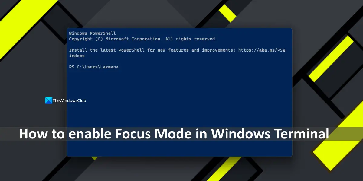 enable Focus Mode in Windows Terminal