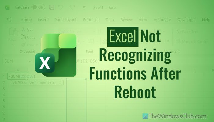 Excel not recognizing functions after reboot