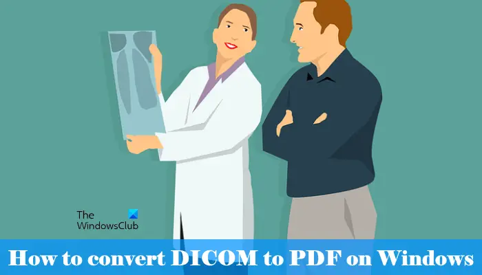 How to convert DICOM to PDF on Windows