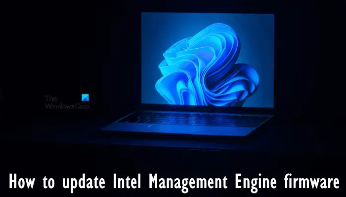 How to update Intel Management Engine firmware