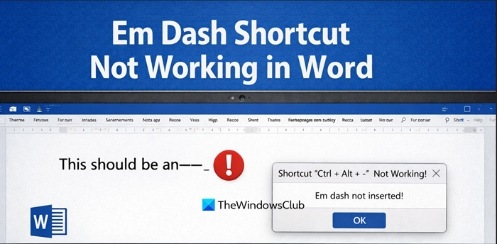 Em Dash shortcut not working in Word