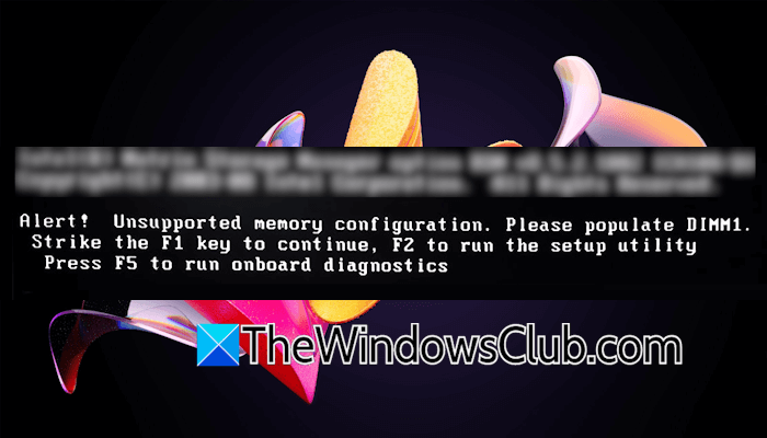 Unsupported memory configuration