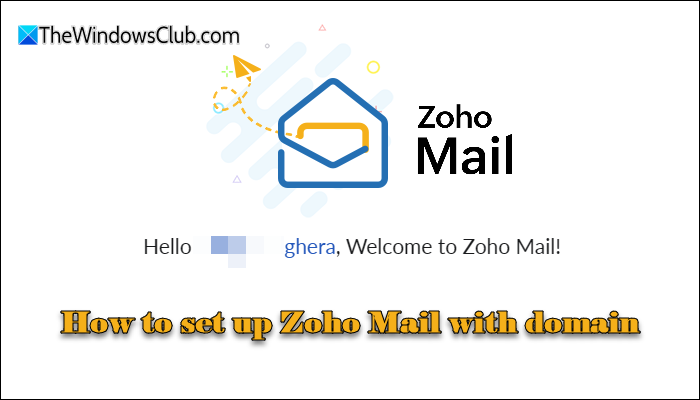 How to set up Zoho Mail with domain