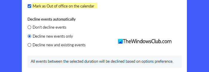 Mark as Out of office on the calendar Mark as Out of office on the calendar
