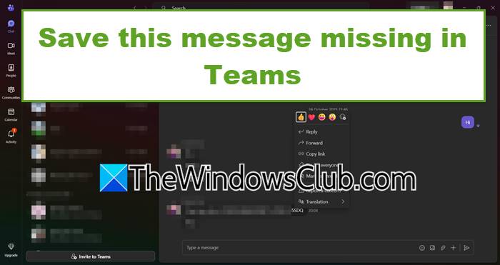 Save this message missing in Teams