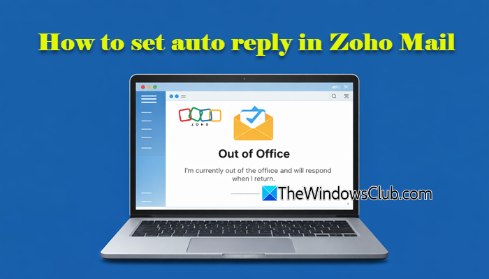 Set auto reply in Zoho Mail