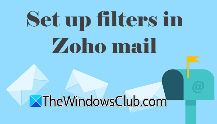 Set up filters in Zoho mail