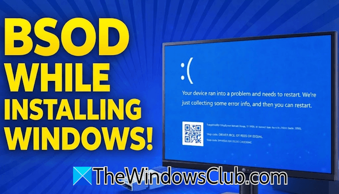 BSOD while installing Windows