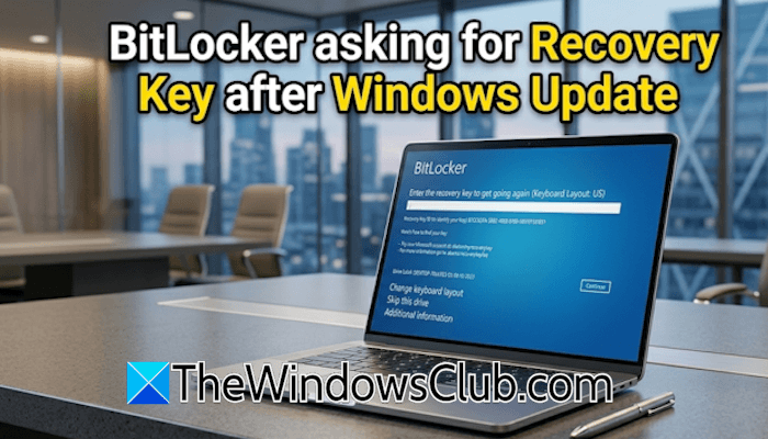 BitLocker asking for Recovery Key after Windows Update