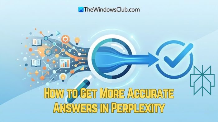 How to Get More Accurate Answers in Perplexity
