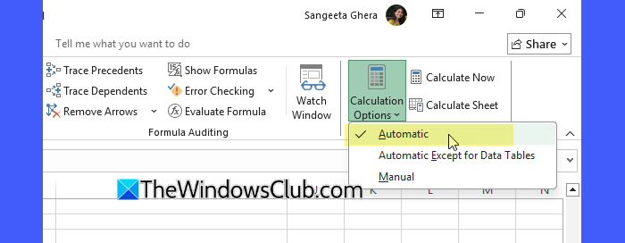 Set calculation mode to Automatic Set calculation mode to Automatic