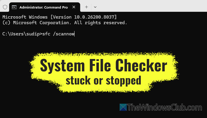 System File Checker stuck or stopped in Windows 11