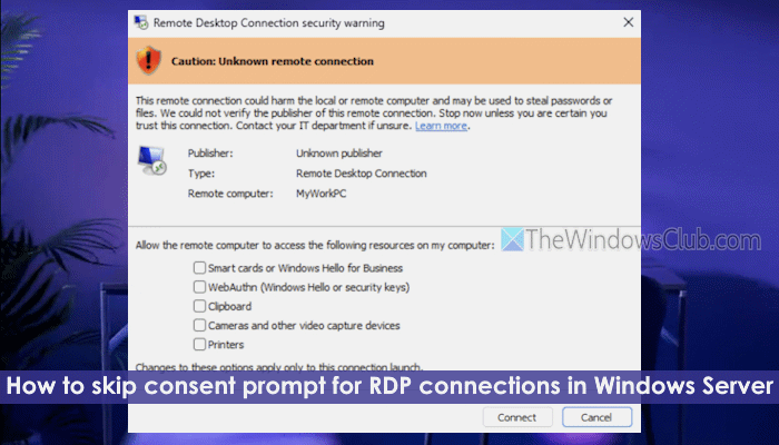 skip consent prompt rdp connections windows server