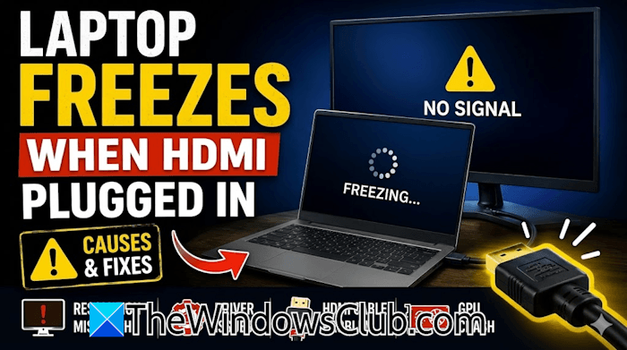 Laptop freezes when HDMI plugged in [Fix]