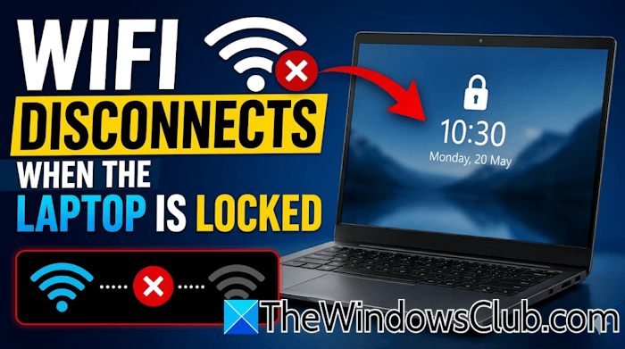 WiFi disconnects when laptop is locked