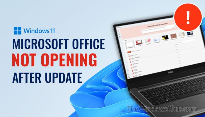 Office not opening after Update