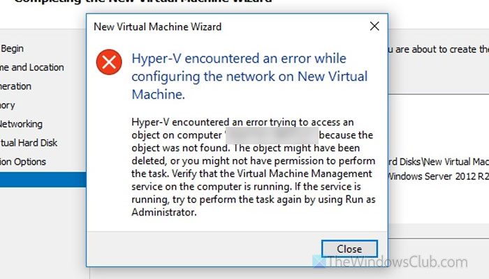 Hyper-V encountered an error while configuring the network
