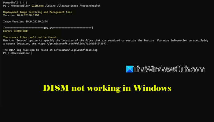DISM not working in Windows 11 DISM not working in Windows 11