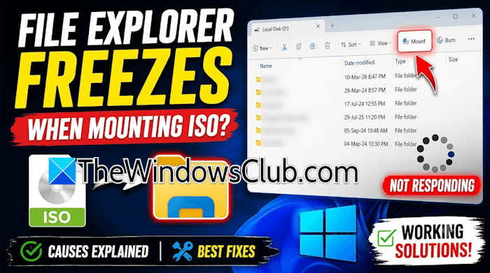 File Explorer freezes when mounting ISO File Explorer freezes when mounting ISO