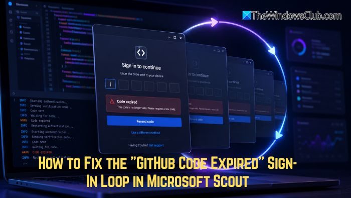 Fix GitHub Code Expired Sign-In Loop in Microsoft Scout