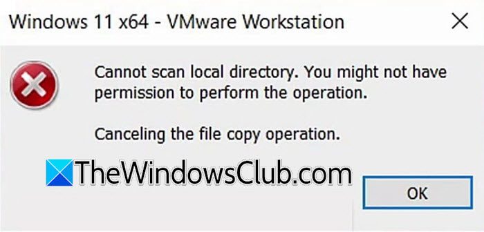 VMware cannot scan local directory. You might not have permission