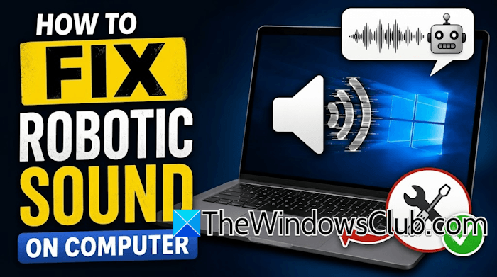 fix robotic sound on computer