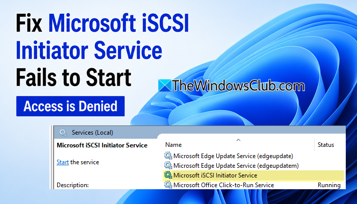 iSCSI Initiator Service fails to start