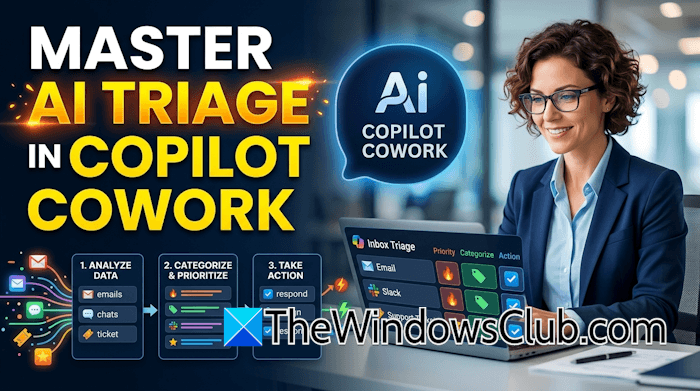master AI Triage in Copilot Cowork