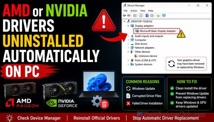 AMD or NVIDIA drivers uninstalled automatically on PC