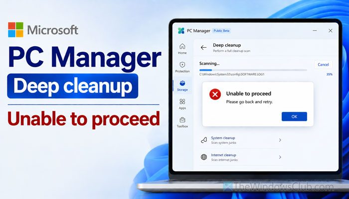 Microsoft PC Manager Deep cleanup Unable to proceed