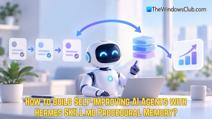 How to build Self-Improving AI Agents with Hermes SKILL Md Procedural Memory