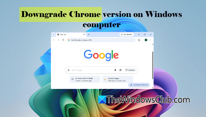 Downgrade Chrome version on Windows computer