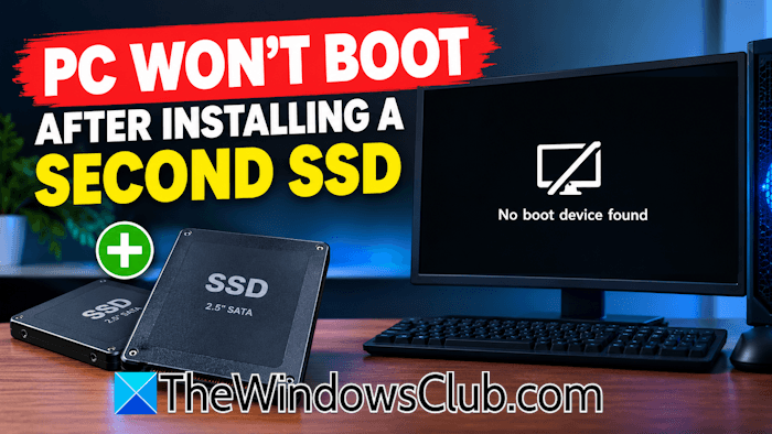 PC won’t boot after installing second SSD PC won’t boot after installing second SSD